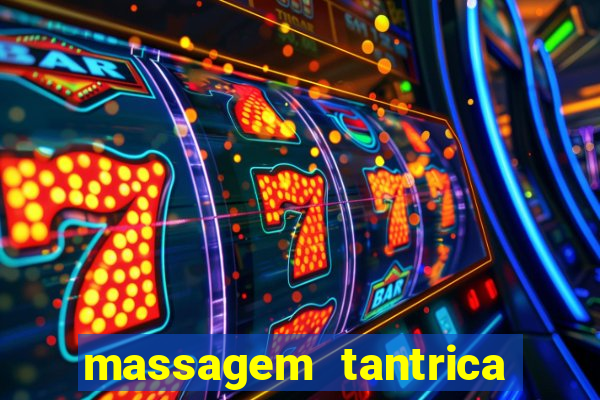 massagem tantrica porto alegre